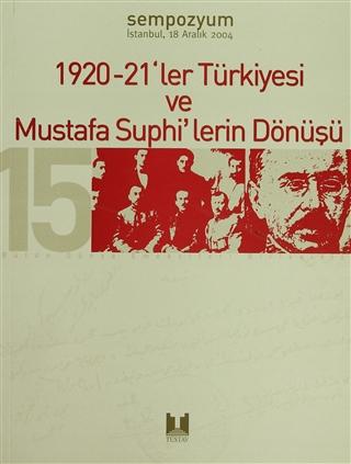 1920 21 ler Türkiyesi ve Mustafa Suphi lerin Dönüşü