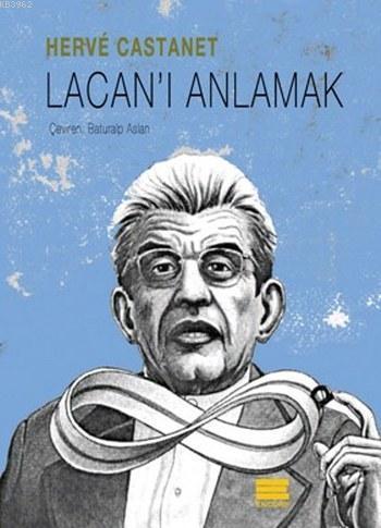 Lacan ı Anlamak