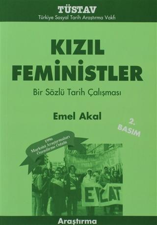 Kızıl Feministler Bir Sözlü Tarih Çalışması