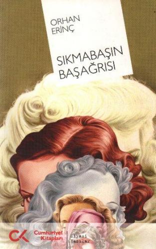 Sıkmabaşın Başağrısı