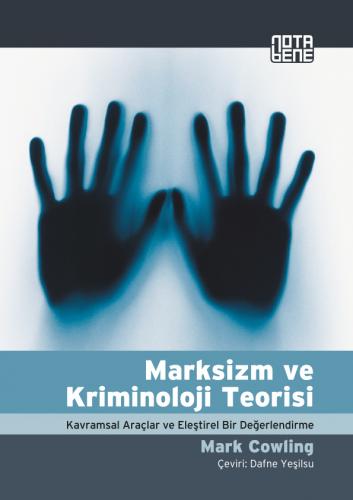Marksizm Ve Kriminoloji Teorisi