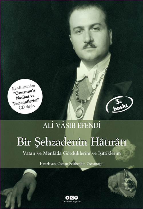 Sürgünden Anavatana Bir Şehzadenin Hayat Yolculuğu