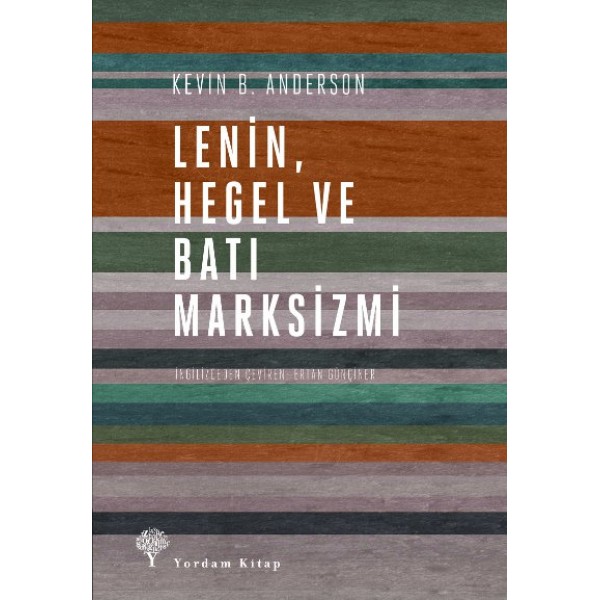 LENİN HEGEL VE BATI MARKSİZMİ
