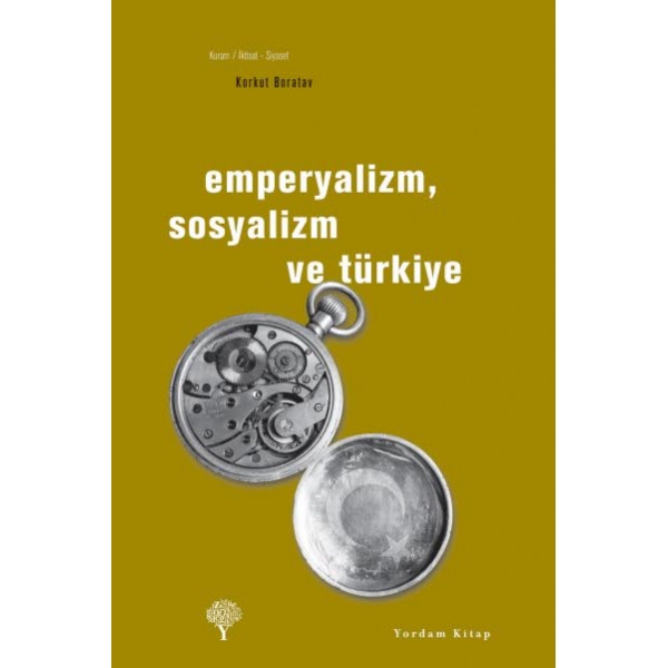 EMPERYALİZM SOSYALİZM VE TÜRKİYE
