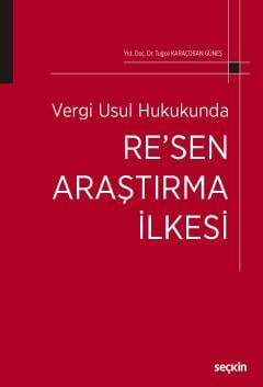 Vergi Usul Hukukunda Re sen Araştırma İlkesi
