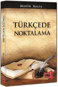 Başlangıçtan Günümüze Türkçede Noktalama