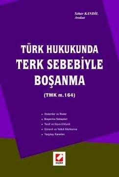 Türk Hukukunda Terk Sebebiyle Boşanma