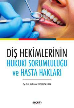 Özel Hastanelerin Hukuki Sorumluluğu ve Hasta Hakları