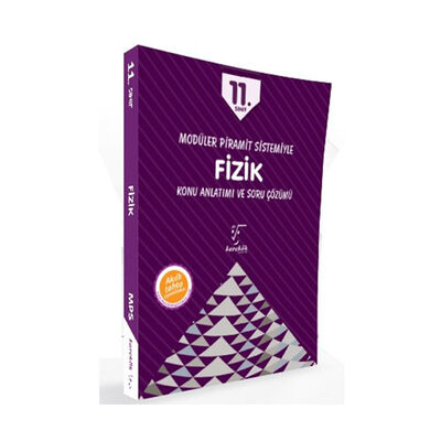 11 Sınıf Modüler Piramit Sistemiyle Fizik Konu Anlatımı ve Soru Çözümü