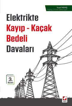 Elektrikte Kayıp Kaçak Bedeli Davaları