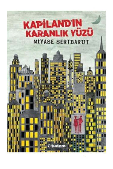 Kapiland ın Karanlık Yüzü