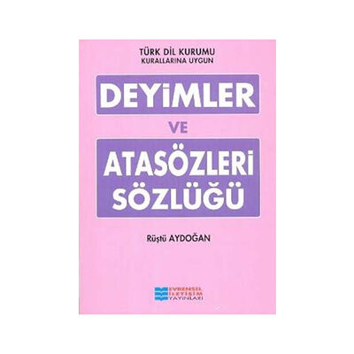 Deyimler ve Atasözleri Sözlüğü
