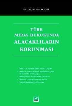 Türk Miras HukukundaAlacaklıların Korunması
