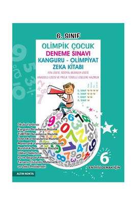Altın Nokta Yayınları 6 Sınıf Olimpik Çocuk Kanguru Olimpiyat Zeka Kitabı Deneme Sınavı
