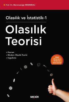 Olasılık ve İstatistik IOlasılık Teorisi Kavram Modern Olasılık Teorisi Uyguluma