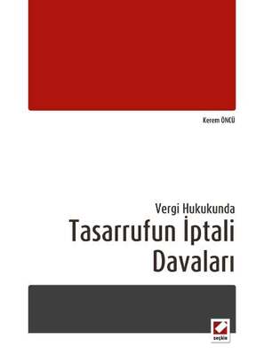 Vergi HukukundaTasarrufun İptali Davaları