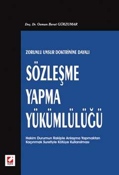 Sözleşme Yapma Yükümlülüğü