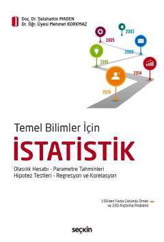 Temel Bilimler İçinİstatistik Olasılık Hesabı Parametre Tahminleri Hipotez Testleri Regresyon ve Korelasyon