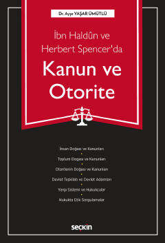 İbn Haldun ve Herbert Spencer da Kanun ve Otorite