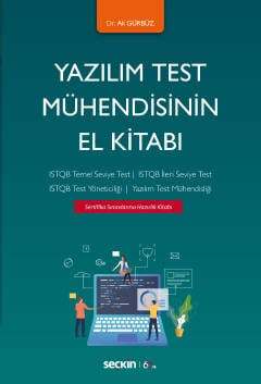 Yazılım Test Mühendisinin El Kitabı ISTQB Temel Seviye Test ISTQB İleri Seviye ISTQB Test Yöneticiliği Yazılım Test Mühendisliği
