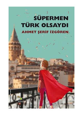Süpermen Türk Olsaydı