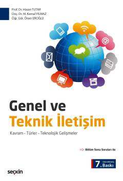 Genel ve Teknik İletişim Kavram Türler Teknolojik Gelişmeler