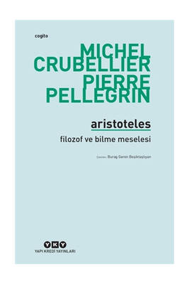 Aristoteles Filozof ve Bilme Meselesi