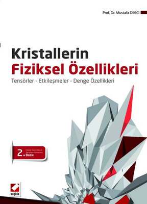 Kristallerin Fiziksel Özellikleri Tensörler Etkileşmeler Denge Özellikleri