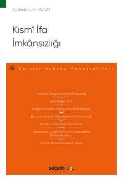 Kısmî İfa İmkânsızlığı Borçlar Hukuku Monografileri