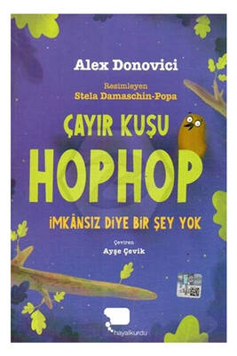 Çayır Kuşu Hophop İmkansız Diyer Bir Şey Yok