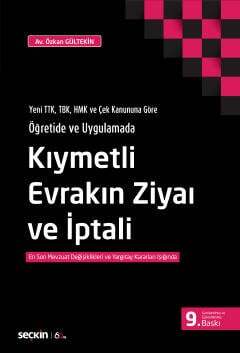 Kıymetli Evrakın Ziyaı ve İptali