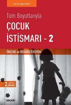 Tüm BoyutlarıylaÇocuk İstismarı 1 Tanımlar