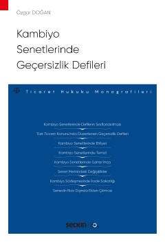 Kambiyo Senetlerinde Geçersizlik Defileri