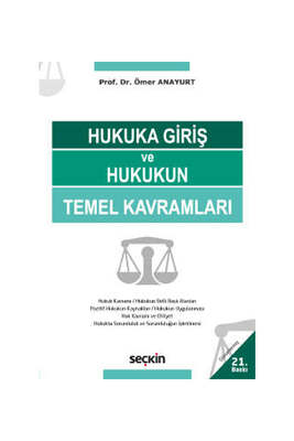 Hukuka Giriş ve Hukukun Temel Kavramları