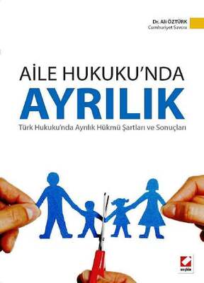Aile Hukuku nda Ayrılık