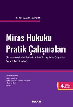 Seçkin Yayıncılık Miras Hukuku Pratik Çalışmaları Tamamı Çözümlü Şematik Anlatımlı Uygulama Çalışmaları Cevaplı Test Soruları
