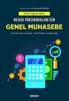 Meslek Yüksekokulları içinGenel Muhasebe 40 MYO 41 Temel Kavramlar ve Konular Konu Örnekleri ve Uygulamalar