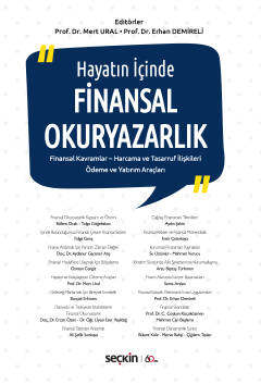 Hayatın İçindeFinansal Okuryazarlık br Finansal Kavramlar Harcama ve Tasarruf İlişkileri Ödeme ve Yatırım Araçları