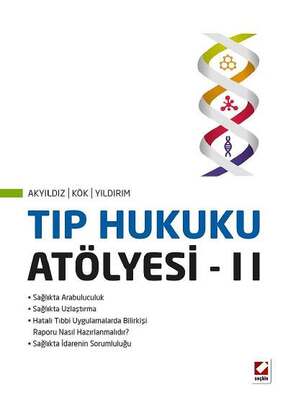 Tıp Hukuku Atölyesi II