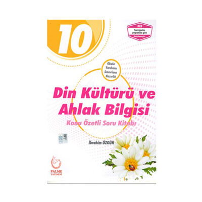 10 Sınıf Din Kültürü ve Ahlak Bilgisi Konu Özetli Soru Kitabı Palme Yayınevi