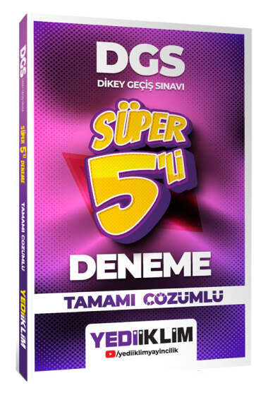 2026 DGS Tamamı Çözümlü Süper 5 li Deneme Yediiklim Yayınları