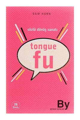 Tongue Fu Sözlü Dövüş Sanatı