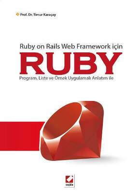Ruby on Rails Web Framework içinRUBY Program Liste ve Örnek Uygulamalı Anlatım ile