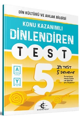 Eker Test Yayınları 5 Sınıf Din Kültürü ve Ahlak Bilgisi Dinlendiren Test