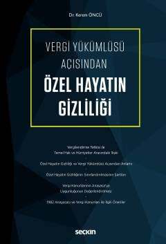 Vergi Yükümlüsü Açısından Özel Hayatın Gizliliği