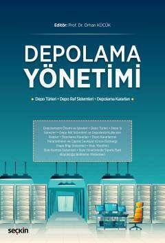 Depolama Yönetimi 40 Depo Türleri Depo Raf Sistemleri Depolama Kararları 41