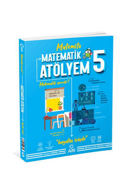 5 Sınıf Matematik Atölyem Matemito Arı Yayıncılık