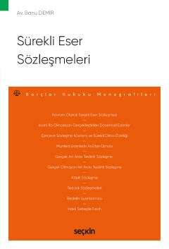 Sürekli Eser Sözleşmeleri Borçlar Hukuku Monografileri