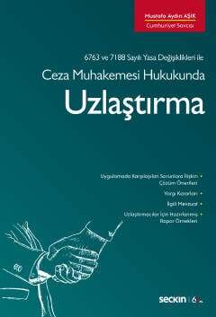 Ceza Muhakemesi Hukukunda Uzlaştırma