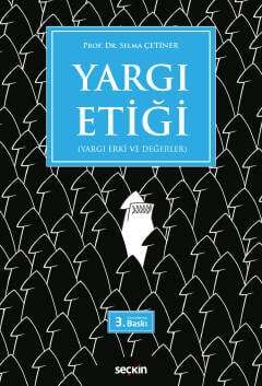 Yargı Etiği Yargı Erki ve Değerler